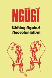 Writing Against Neocolonialism