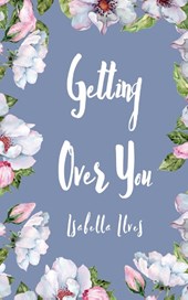 Getting Over You