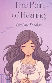 The Pain of Healing