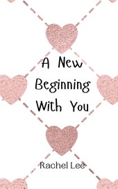 A New Beginning With You