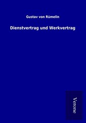 Dienstvertrag und Werkvertrag