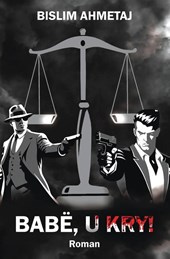 Babë, u kry!