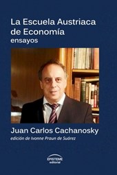 La Escuela Austriaca de Economía