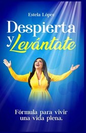Despierta y levántate