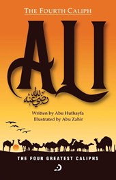 The Fourth Caliph - Ali (RA)