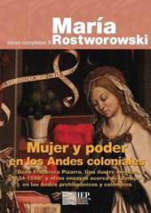 Rostworowski, M: Mujer y poder en los Andes coloniales