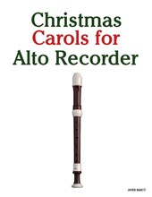 Christmas Carols for Alto Recorder