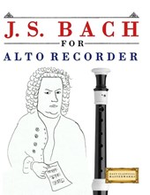 J. S. Bach for Alto Recorder