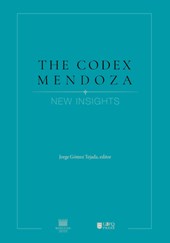 The Codex Mendoza: New Insights