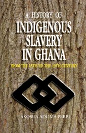 A History of Indigenous Slavery in Ghana