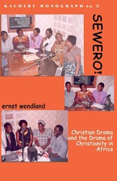 Sewero! Christian Drama and the Drama of