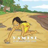Yamini en de wonderlijke steen | Maria Landvoort | 9789991472928