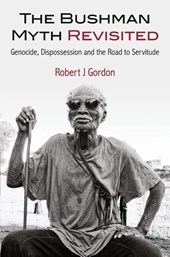 The Bushman Myth Revisited