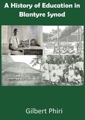 A History of Education in Blantyre Synod