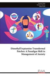 DimethylTryptamine Transdermal Patches