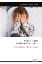 Maltrato Infantil y Su Tratamiento Jurídico