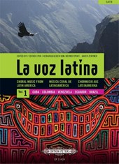 LA VOZ LATINA CHORAL MUSIC FROM LATIN