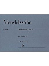 Mendelssohn Bartholdy, Felix - Orgelsonaten op. 65