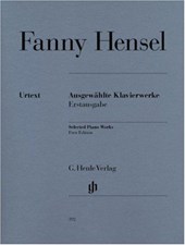 Hensel, Fanny - Ausgewählte Klavierwerke
