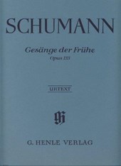 Schumann, Robert - Gesänge der Frühe op. 133