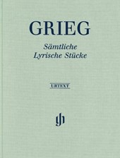 Edvard Grieg - Sämtliche Lyrische Stücke
