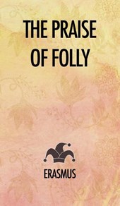 The Praise of Folly