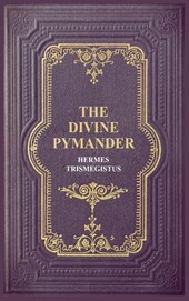 The Divine Pymander