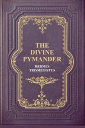 The Divine Pymander