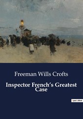 Inspector French's Greatest Case