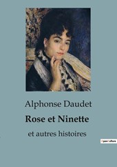 Rose et Ninette