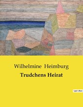 Trudchens Heirat