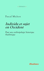 Michon, P: Individu et sujet en Occident