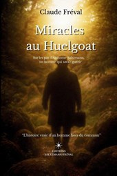 Miracles au Huelgoat