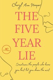 THE FIVE YEAR LIE