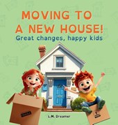 MOVING TO A NEW HOUSE!