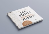 Die Kunst zufrieden zu sein
