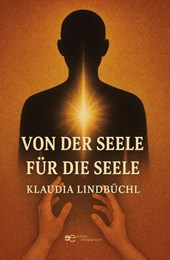 Von der Seele für die Seele