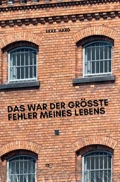 DAS WAR DER GRÖSSTE FEHLER MEINES LEBENS