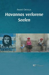 HAVANNAS VERLORENE SEELEN