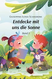 ENTDECKE MIT UNS DIE SONNE