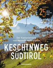 Keschtnweg Südtirol