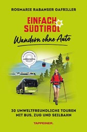 Einfach Südtirol: Wandern ohne Auto