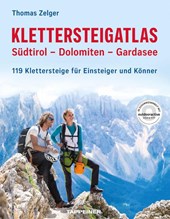 Klettersteigatlas Südtirol - Dolomiten - Gardasee