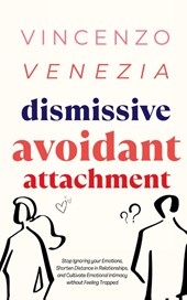 Dismissive Avoidant Attachment
