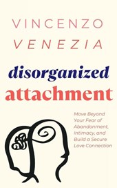 Disorganized Attachment