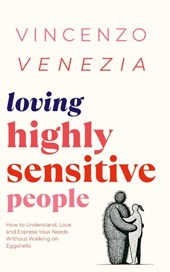 Loving Highly Sensitive People