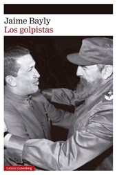 Bayly, J: Golpistas, Los