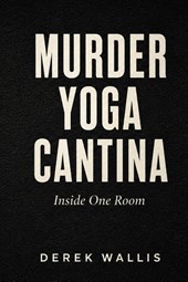 Murder Yoga Cantina