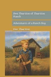 Ben Thurston of Thurston Ranch