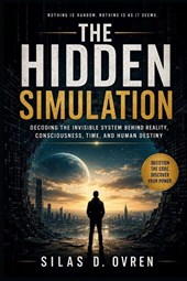 THE HIDDEN SIMULATION